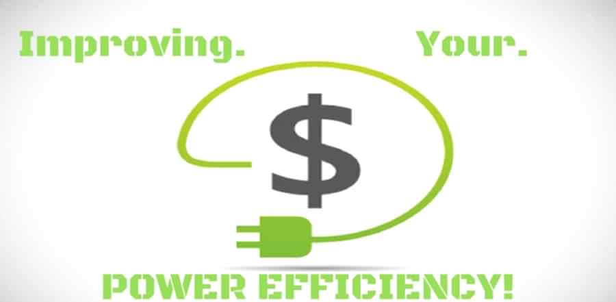 graphic of green power chord circling around a money symbol. "Improving Your Power Efficiency"