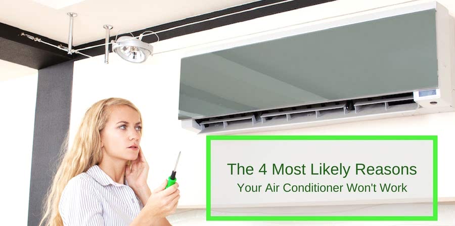 4 most likely reasons why your air conditioner won't work