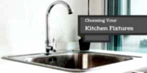 Choosing your kitchen fixtures